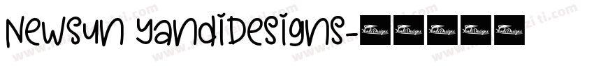 NewSun YandiDesigns字体转换